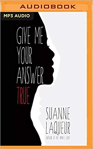 Suanne Laqueur - Give Me Your Answer True Audio Book Free