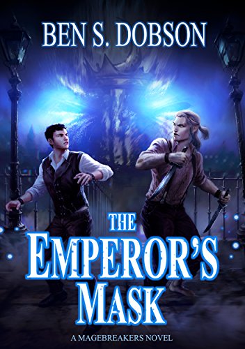 Ben S. Dobson - The Emperor's Mask Audio Book Free