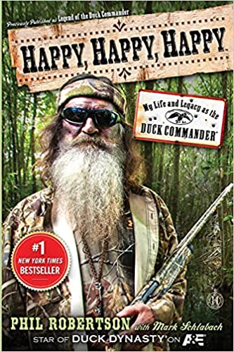 Phil Robertson - Happy, Happy, Happy Audio Book Free